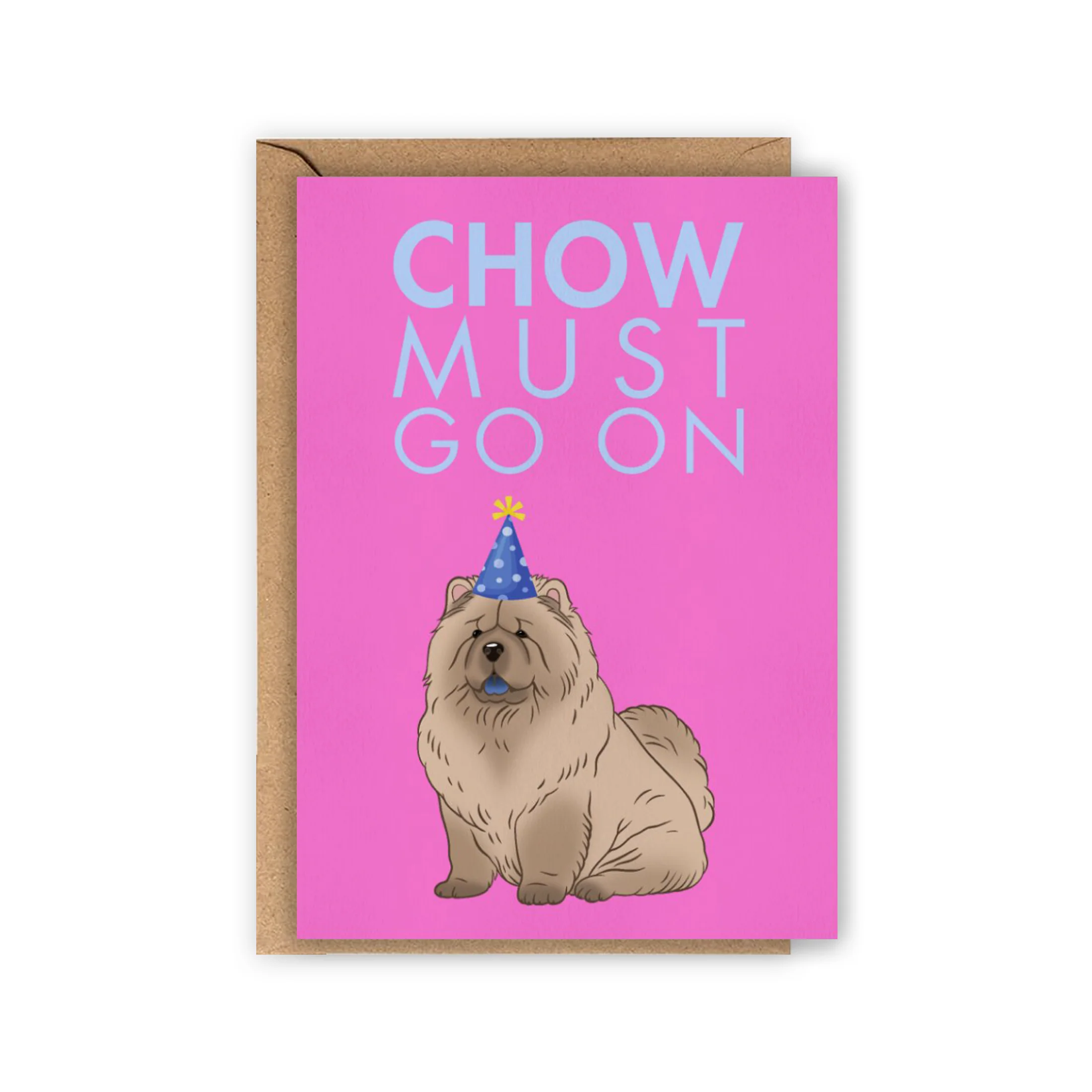 Carte Postale Chow-Chow - Chow must go on