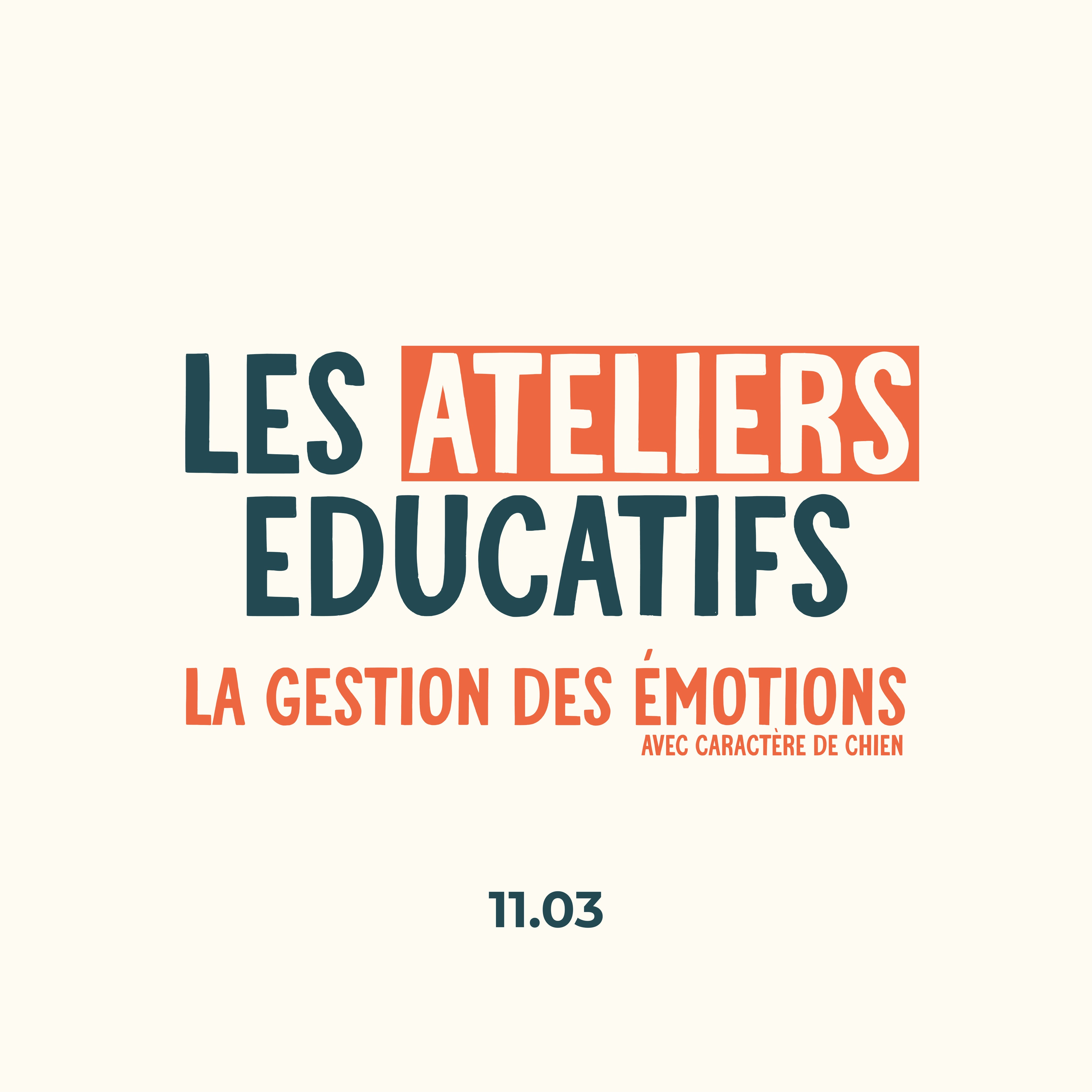Atelier #3 : La gestion des émotions chez le chien - 11.03.2024