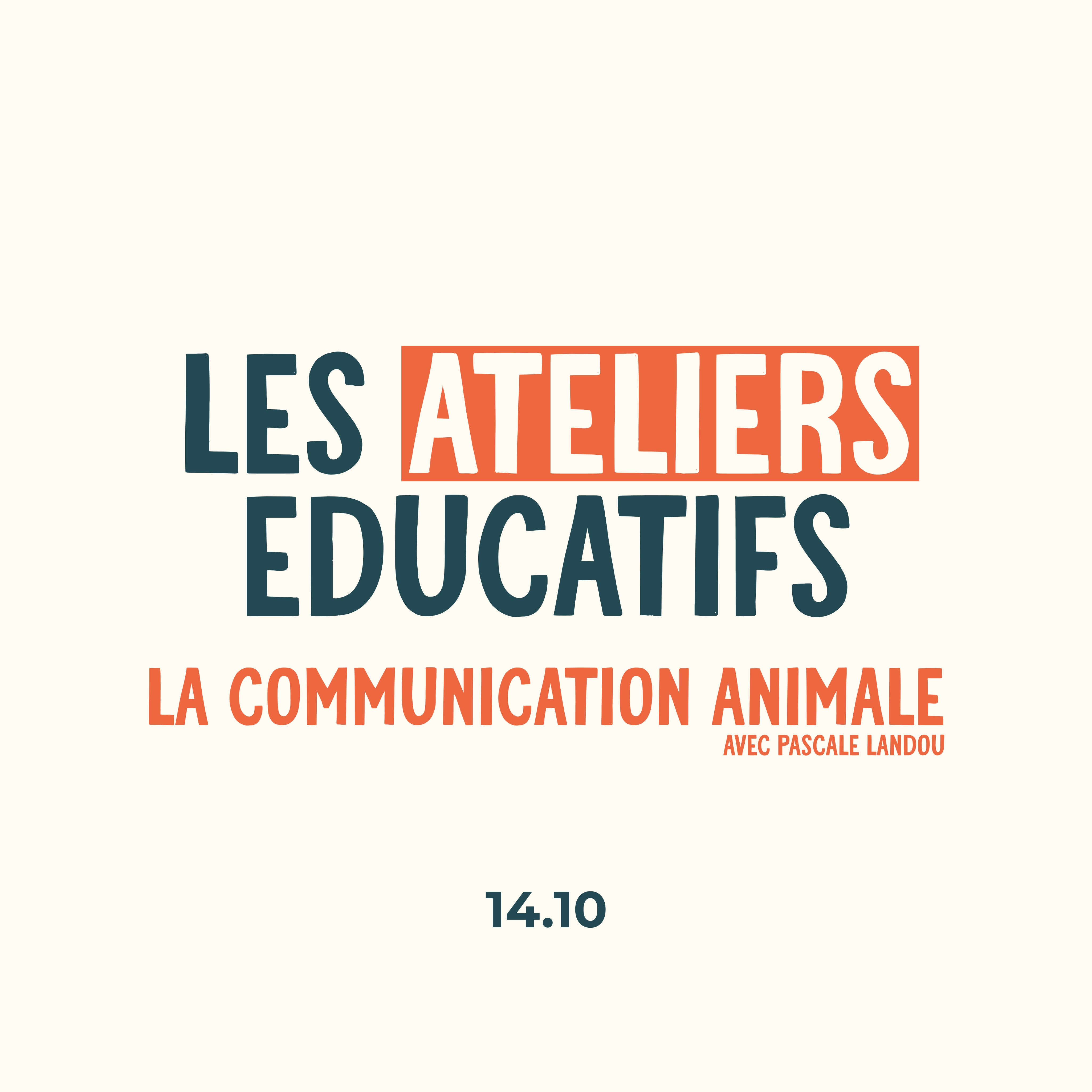 Atelier #7 : Conférence sur la communication animale - 14.10.2024